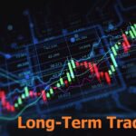 การเทรด Forex แบบระยะยาว